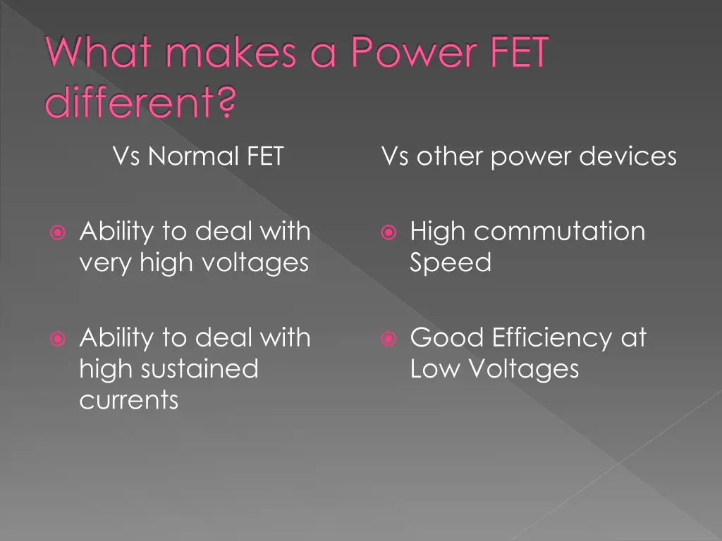 what makes a power fet different vs normal fet