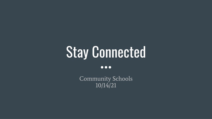 stay connected