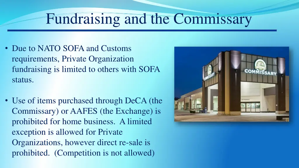 fundraising and the commissary