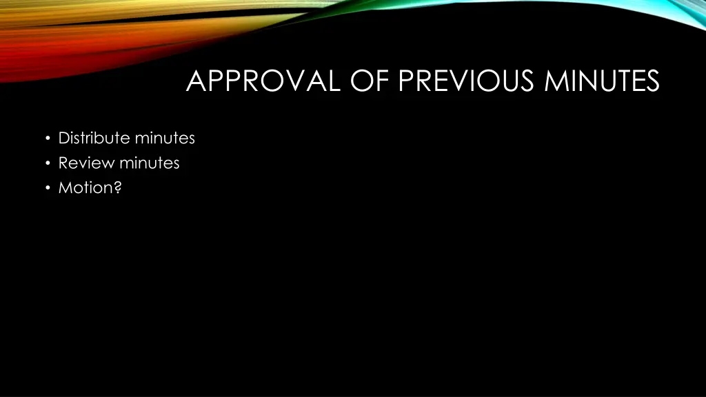 approval of previous minutes