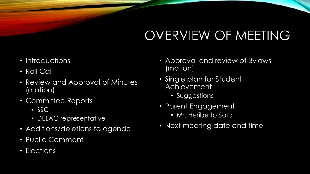 overview of meeting