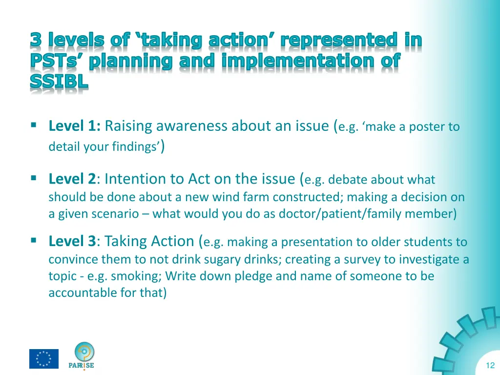 3 levels of taking action represented in psts