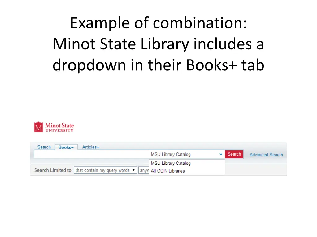 example of combination minot state library