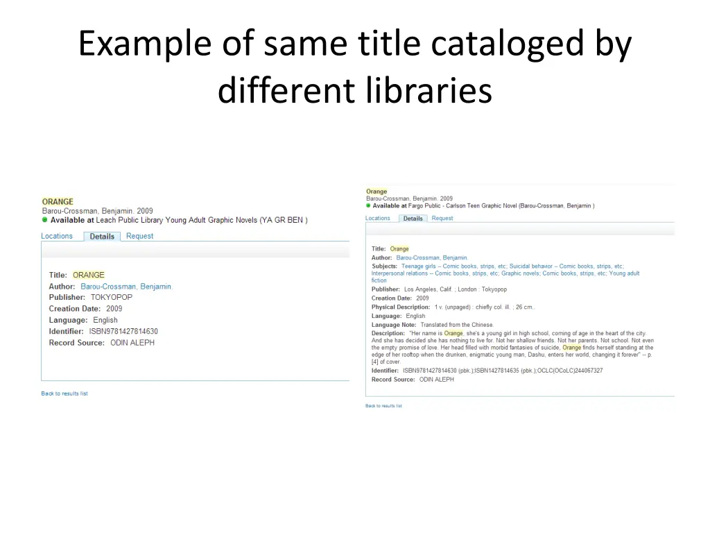 example of same title cataloged by different