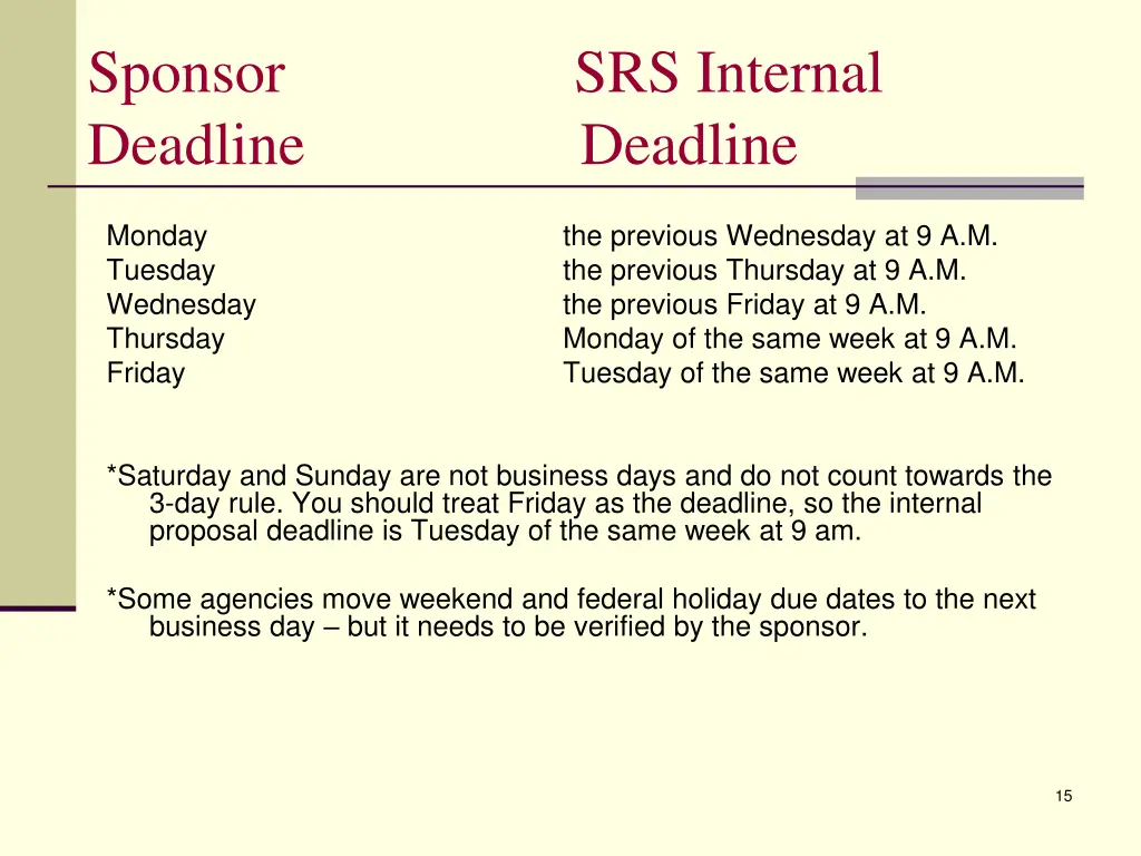 sponsor deadline