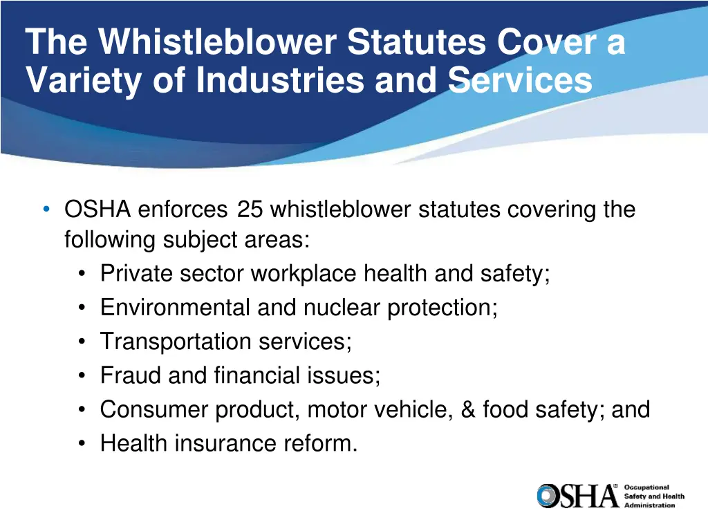 the whistleblower statutes cover a variety