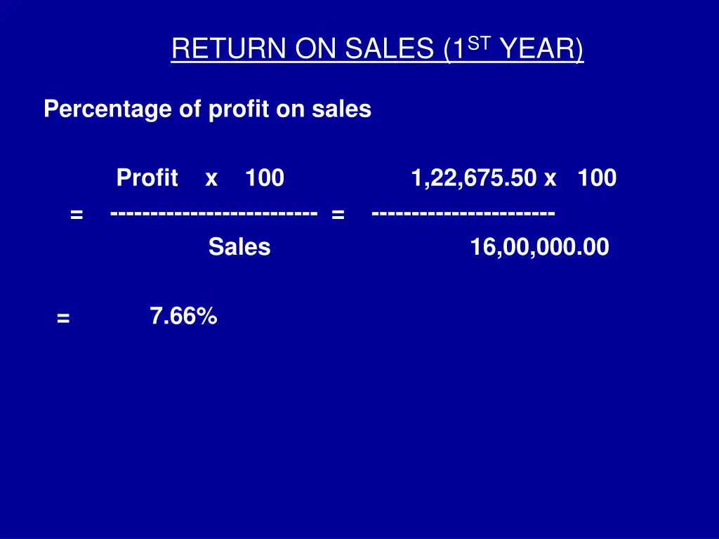 return on sales 1 st year