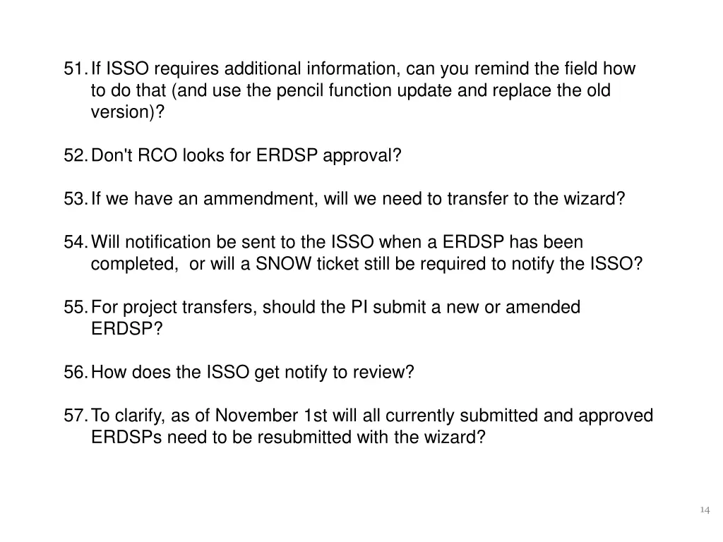 51 if isso requires additional information