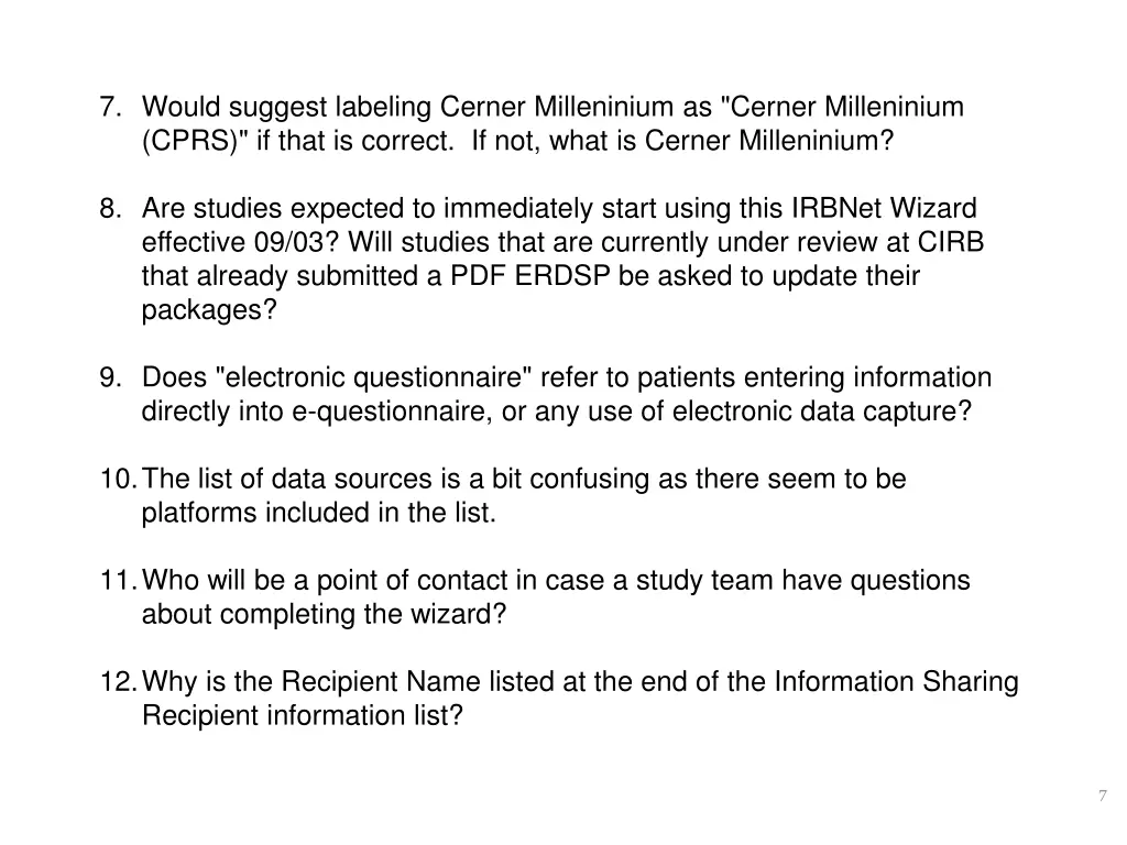 7 would suggest labeling cerner milleninium