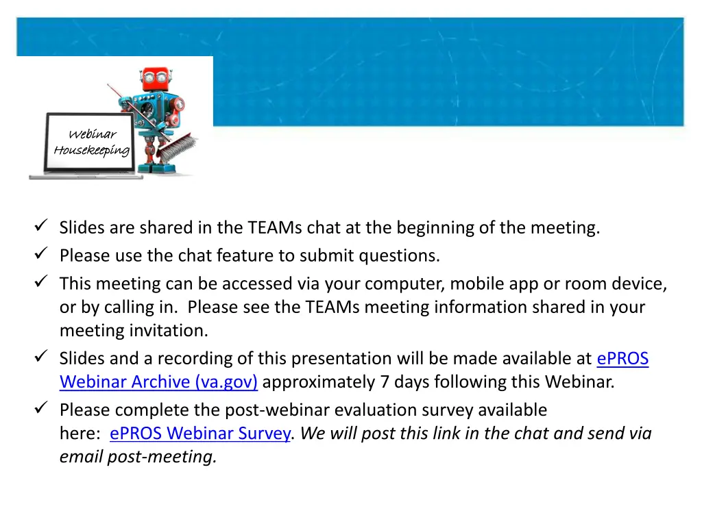 webinar webinar housekeeping housekeeping