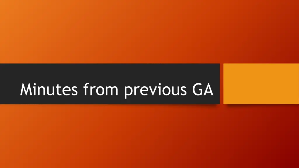 minutes from previous ga
