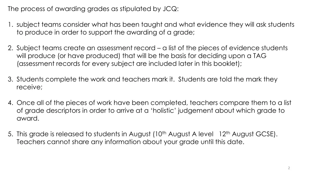 the process of awarding grades as stipulated