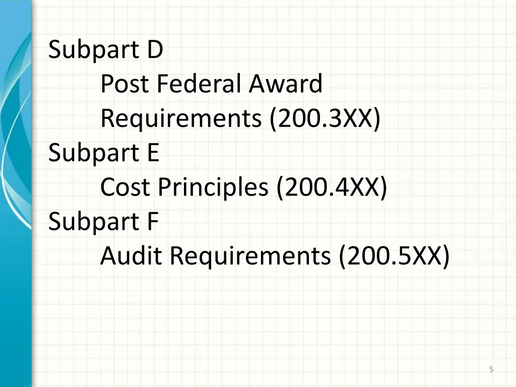 subpart d post federal award requirements