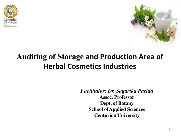 auditing of storage and production area of herbal