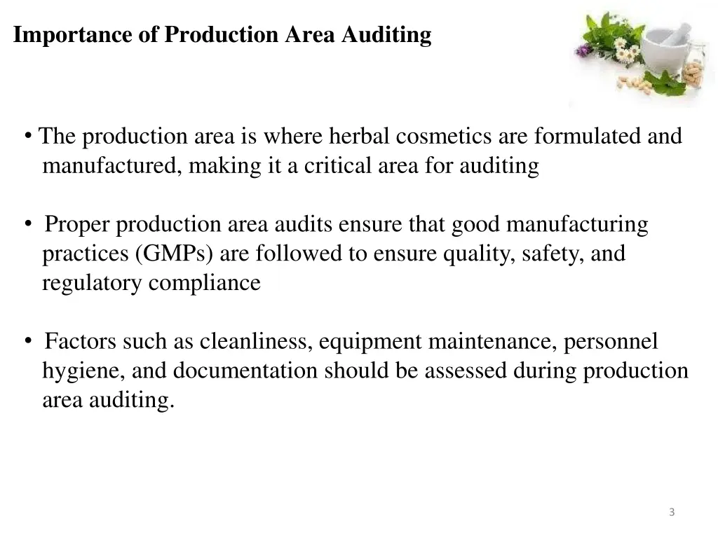 importance of production area auditing