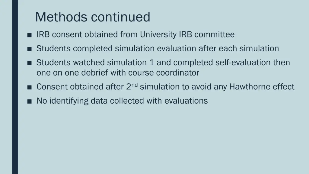 methods continued irb consent obtained from