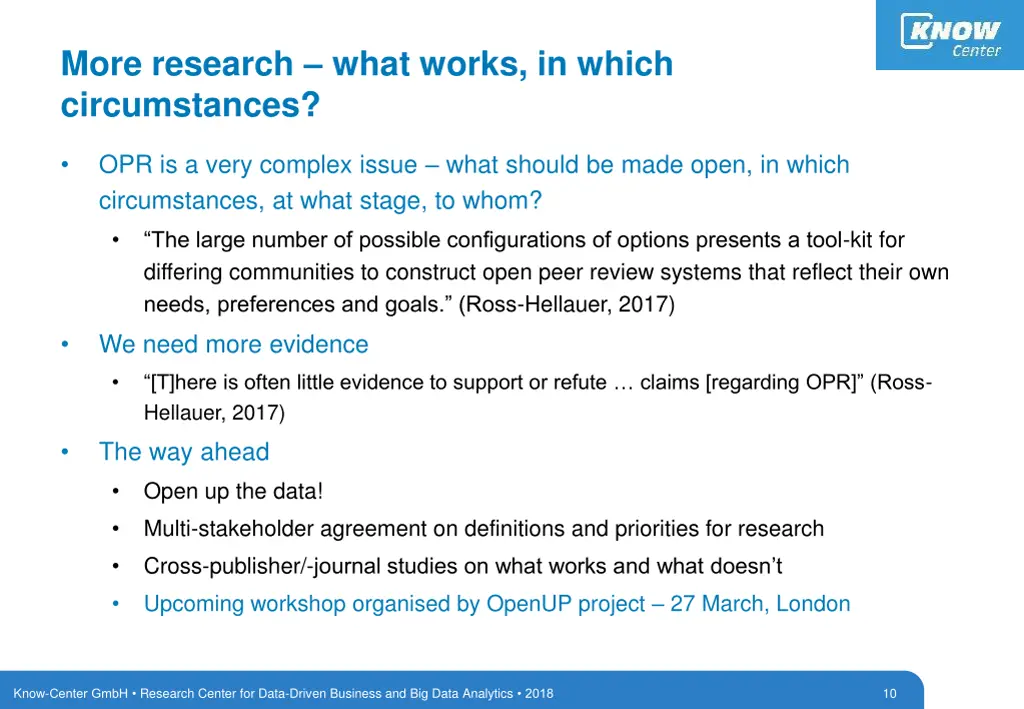 more research what works in which circumstances