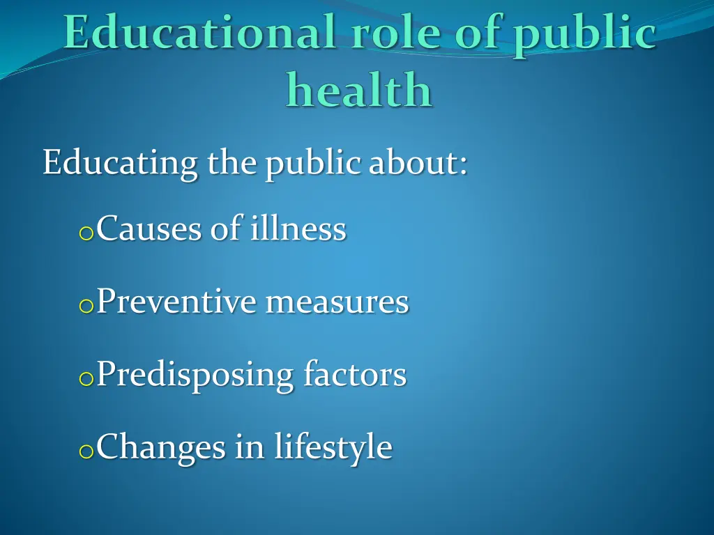educating the public about
