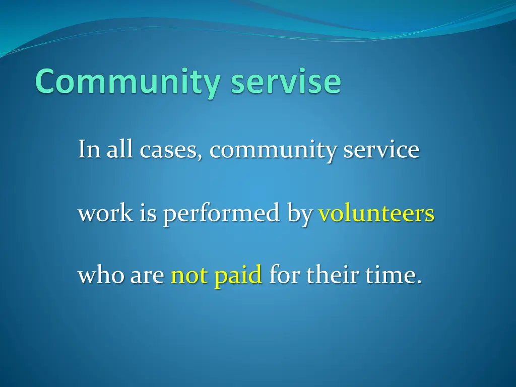 in all cases community service