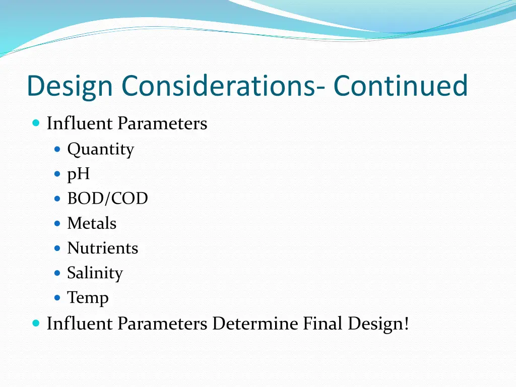 design considerations continued
