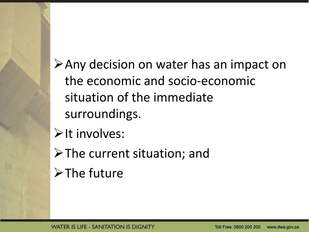 any decision on water has an impact