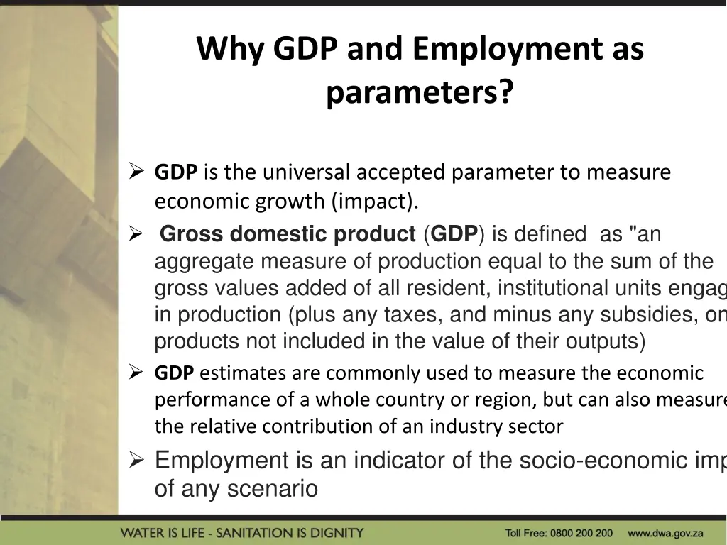 why gdp and employment as parameters