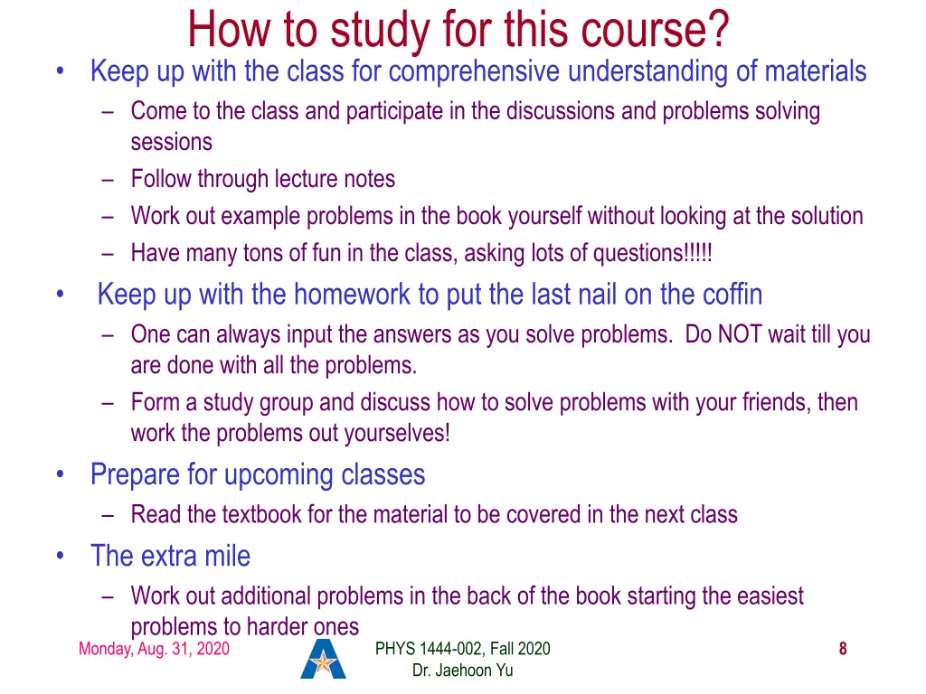 how to study for this course keep up with