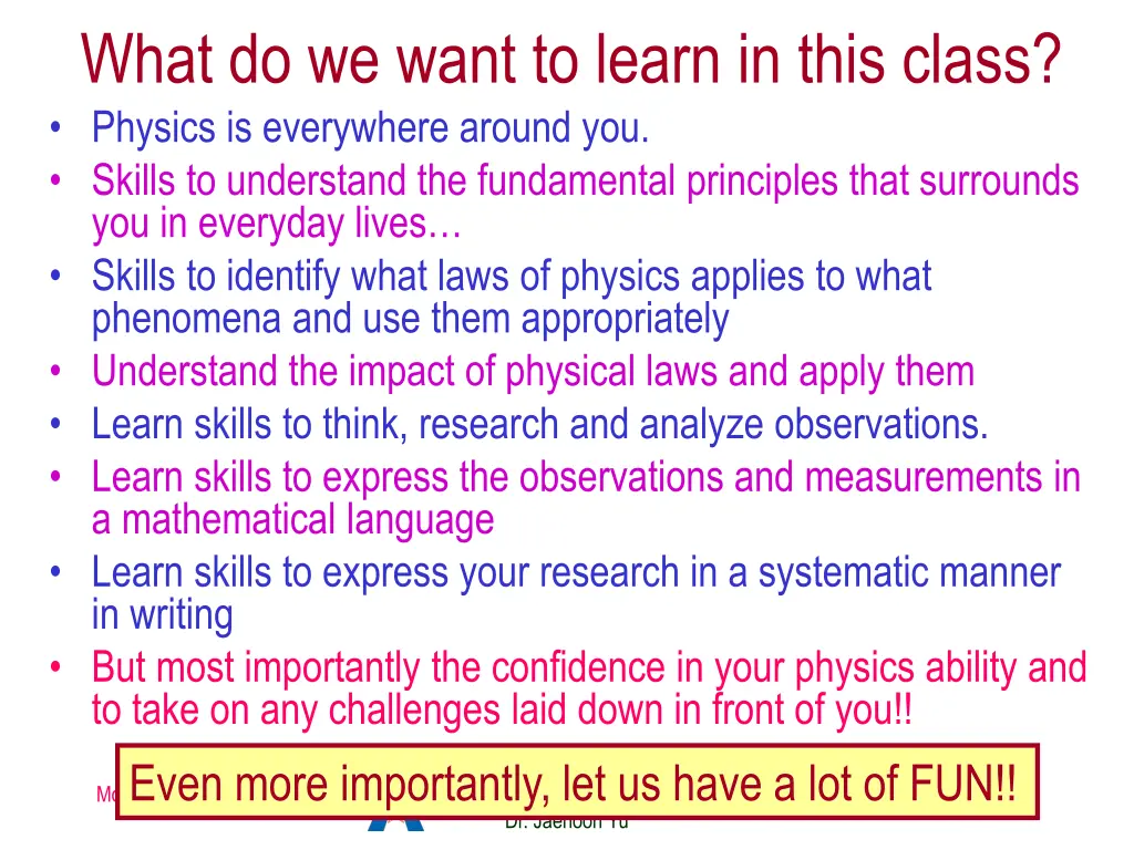 what do we want to learn in this class physics