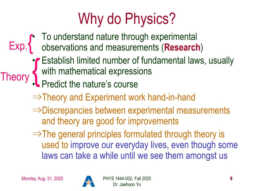 why do physics to understand nature through