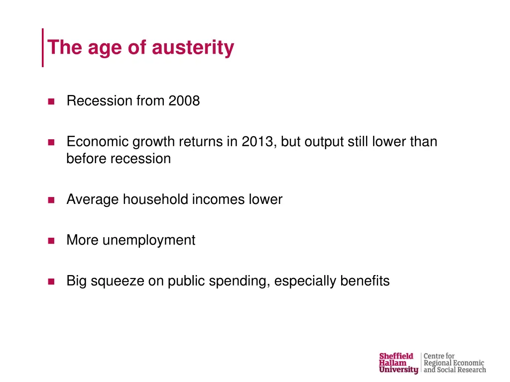 the age of austerity