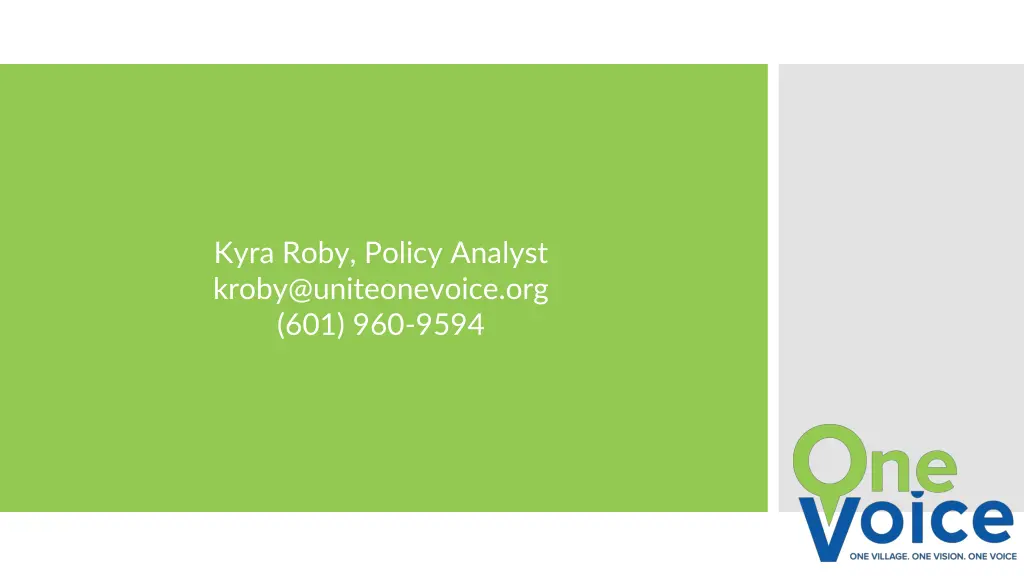 kyra roby policy analyst kroby@uniteonevoice