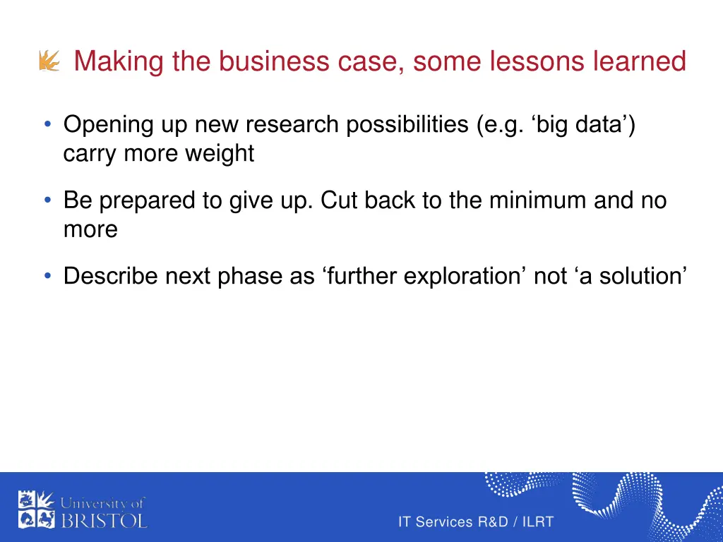 making the business case some lessons learned 1