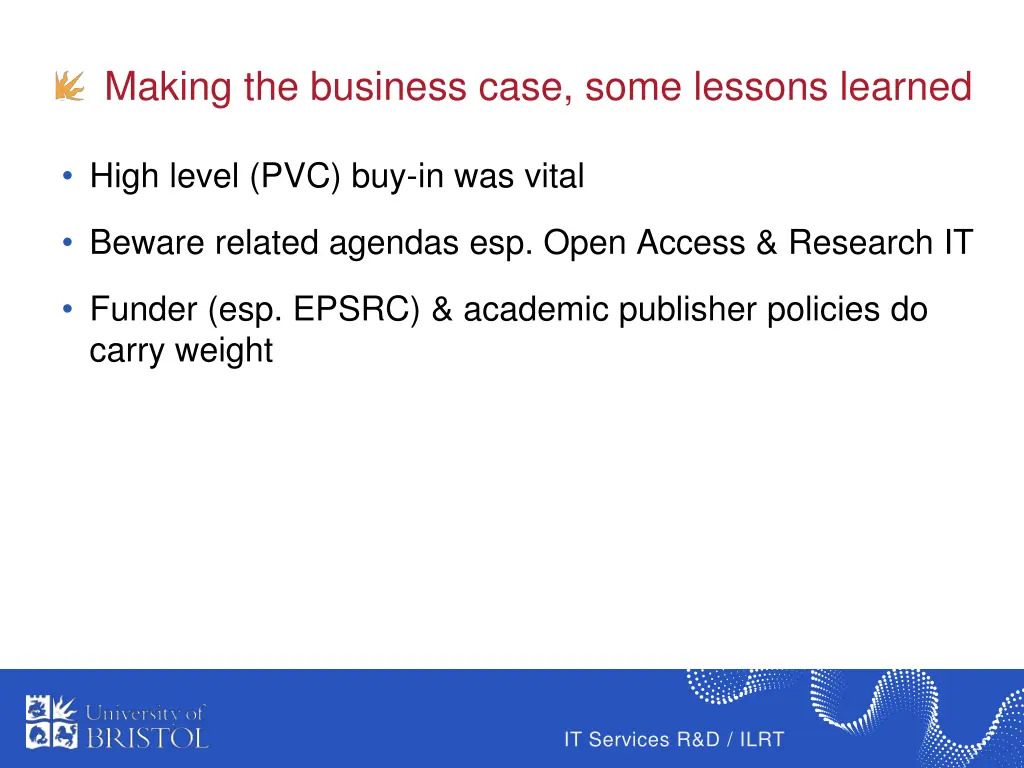 making the business case some lessons learned