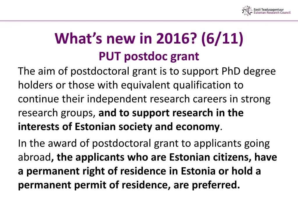what s new in 2016 6 11 put postdoc grant