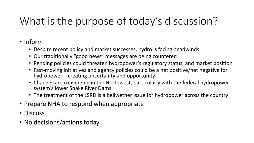 what is the purpose of today s discussion