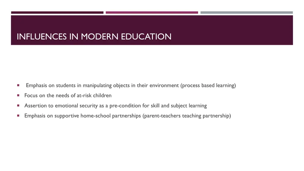 influences in modern education
