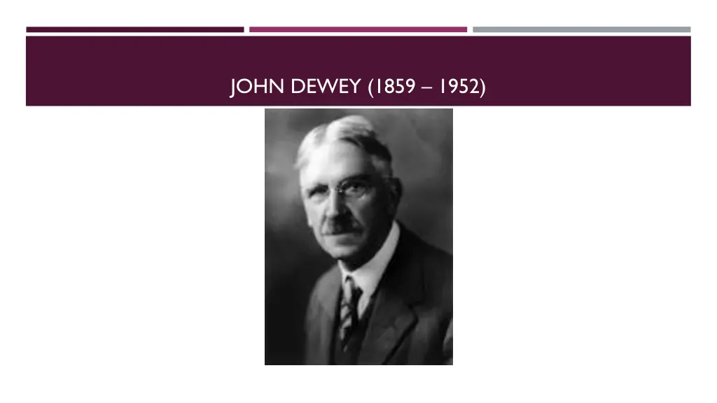 john dewey 1859 1952