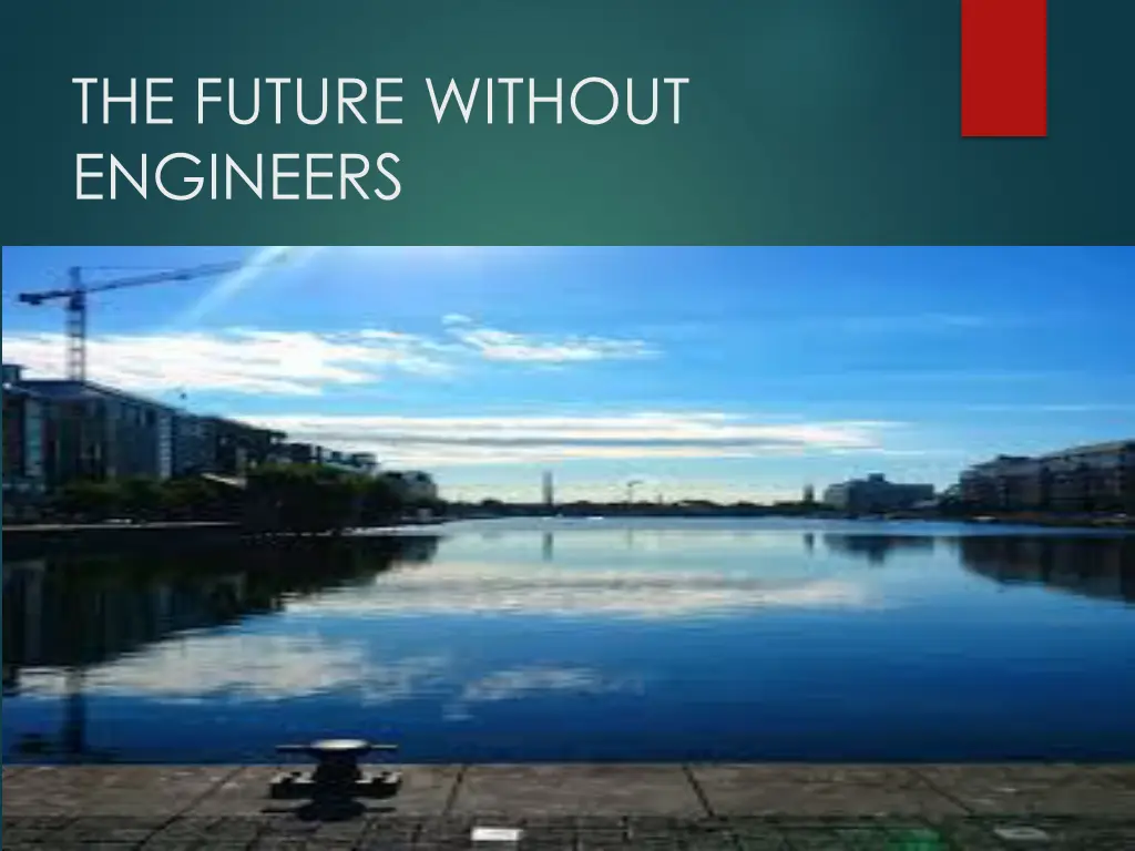 the future without engineers