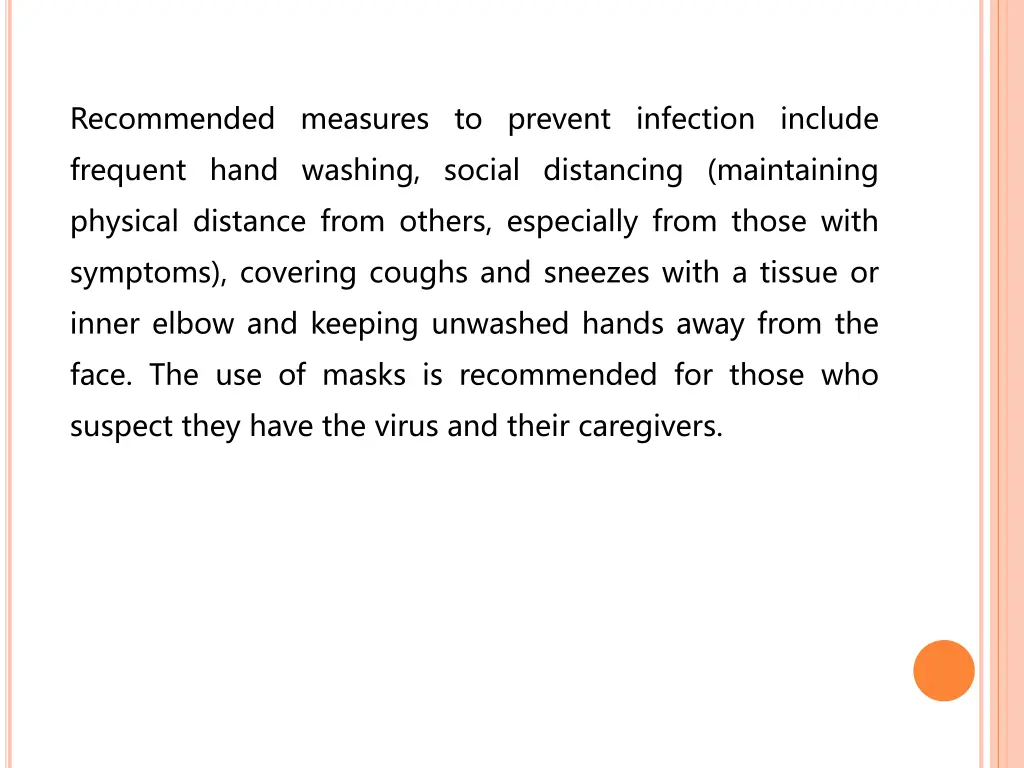recommended measures to prevent infection include