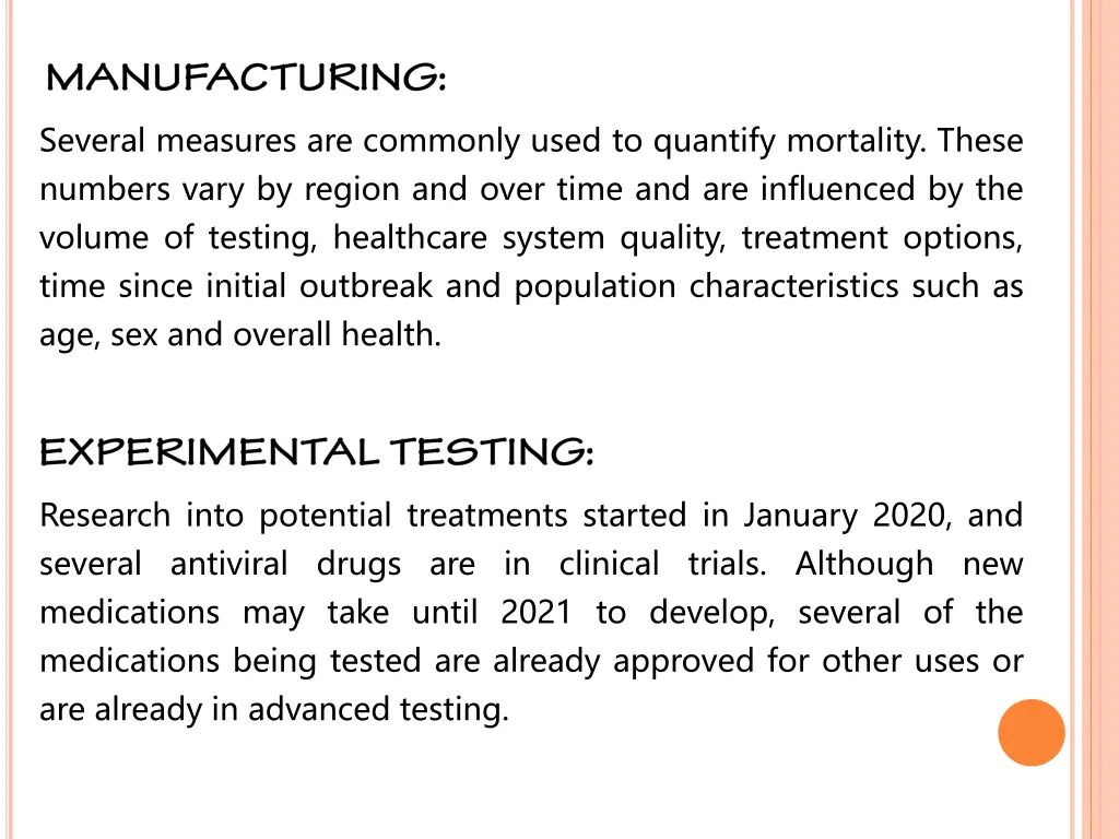 several measures are commonly used to quantify