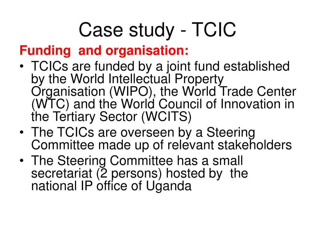 case study tcic funding and organisation tcics