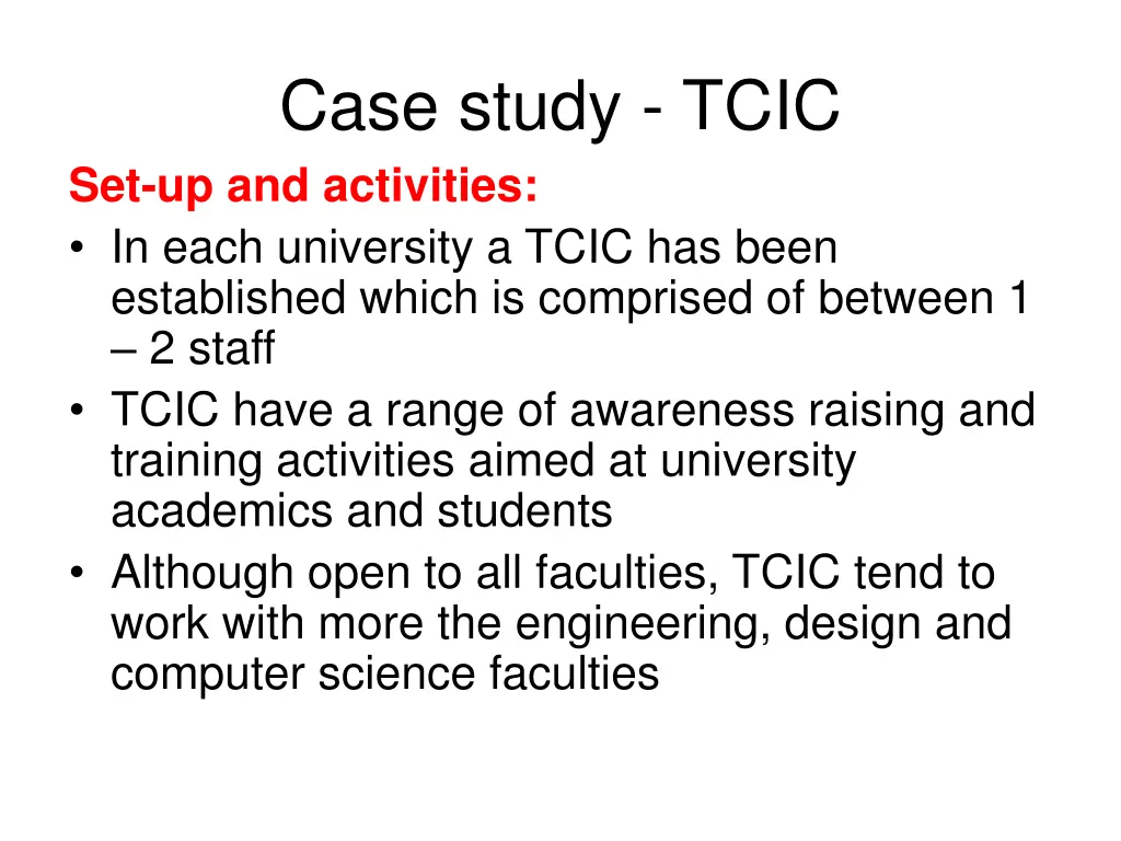 case study tcic set up and activities in each
