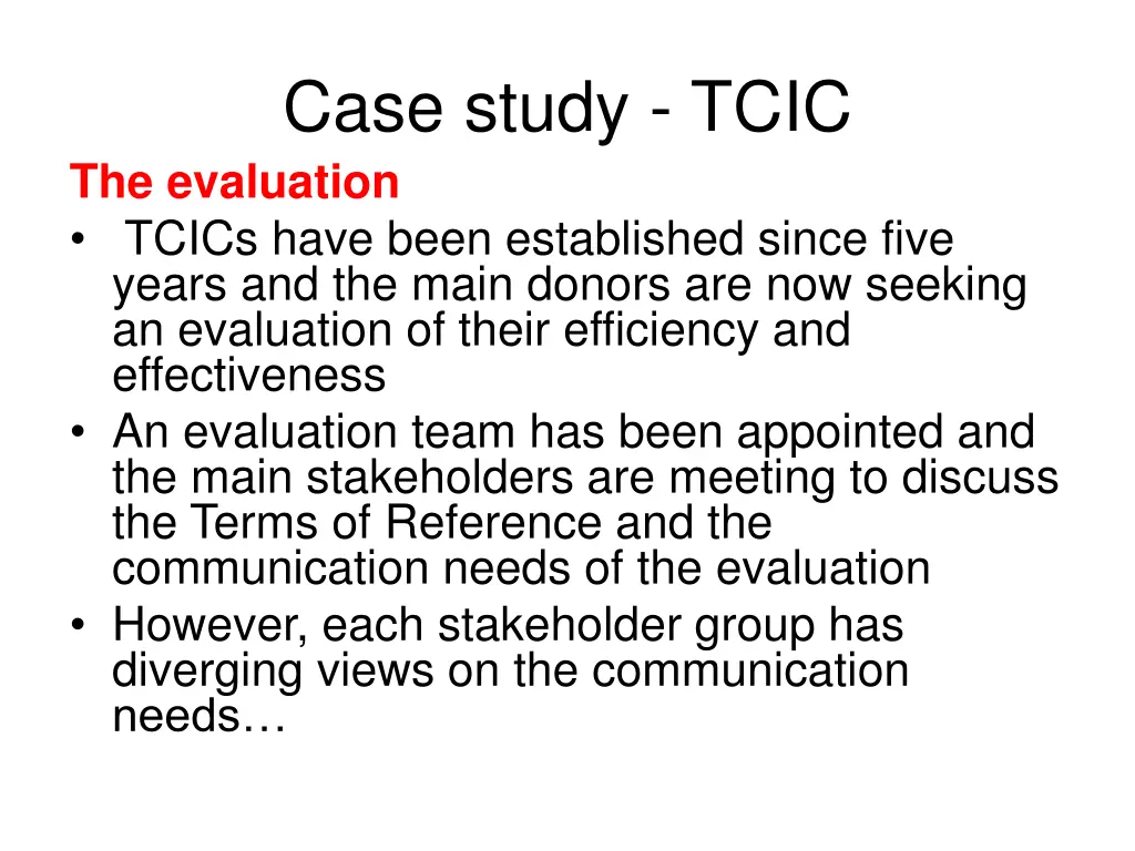 case study tcic the evaluation tcics have been