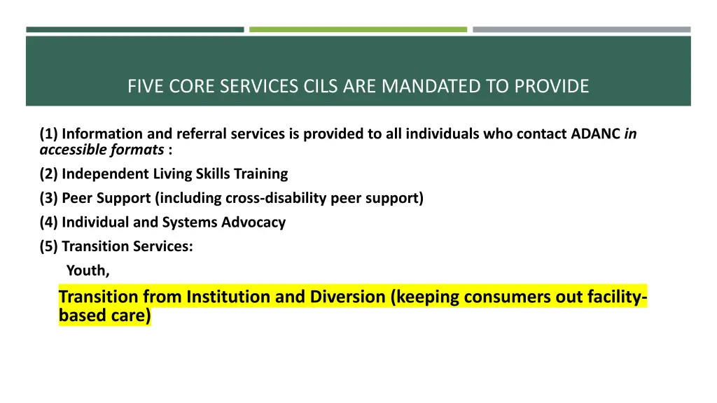 five core services cils are mandated to provide