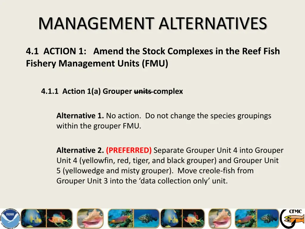 management alternatives