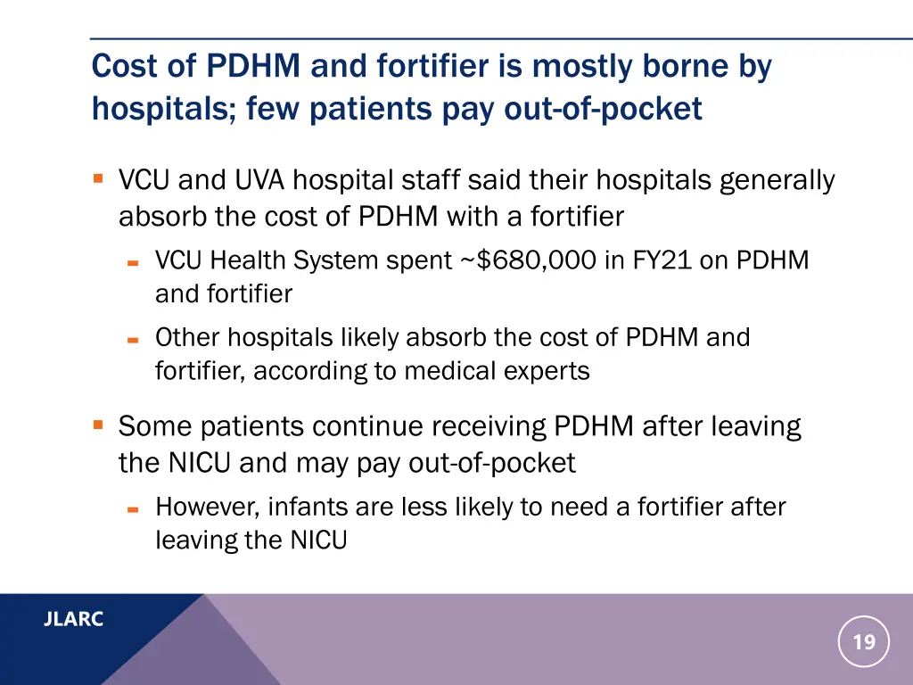 cost of pdhm and fortifier is mostly borne