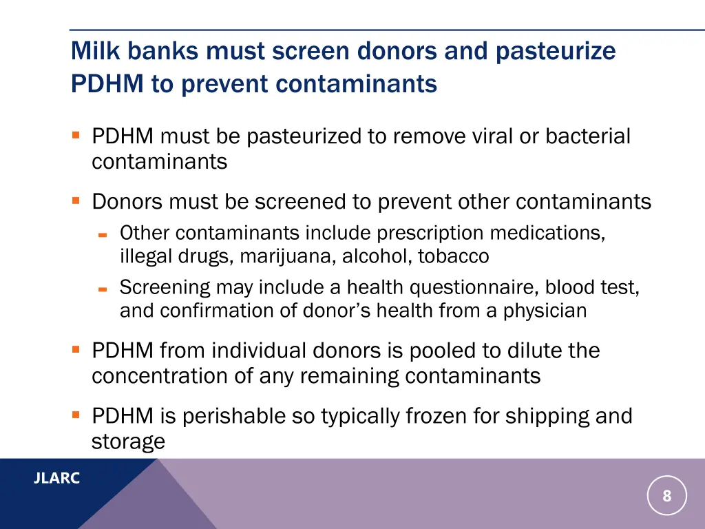 milk banks must screen donors and pasteurize pdhm