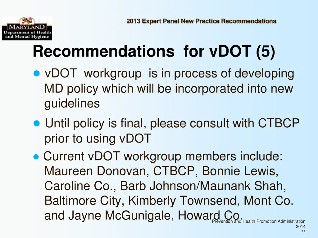 2013 expert panel new practice recommendations 22