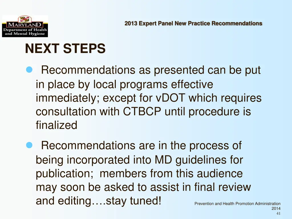 2013 expert panel new practice recommendations 39