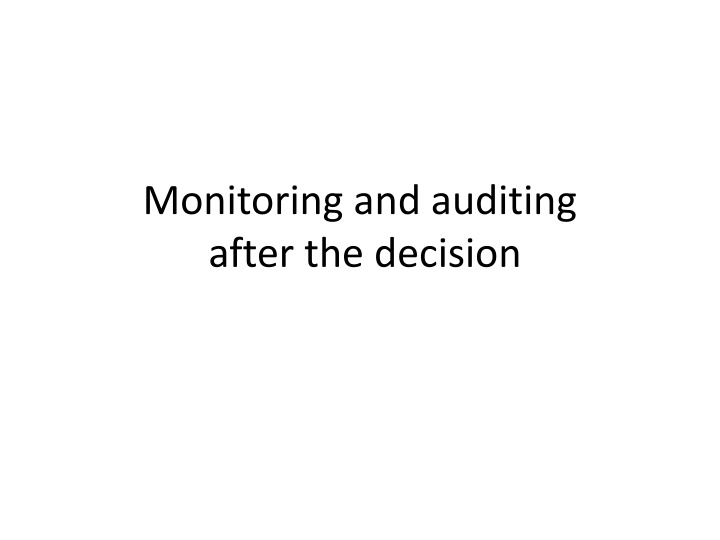 monitoring and auditing after the decision